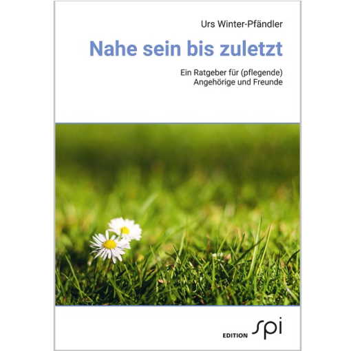 Ratgeber "Nahe sein bis zuletzt"